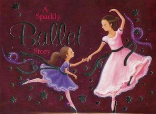 A sparkly ballet story