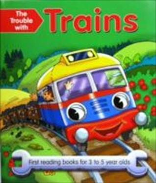 The Trouble with Trains