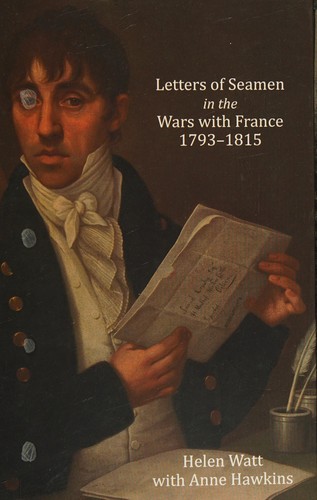 Letters of Seamen in the Wars with France, 1793-1815
