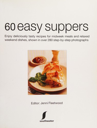 60 Easy Suppers