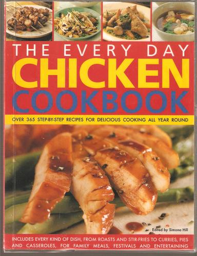 Every Day Chicken Cookbook