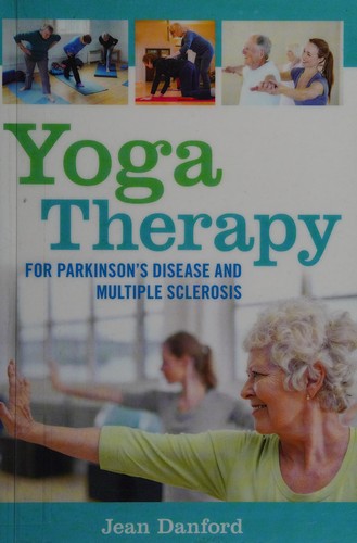 Yoga Therapy for Parkinson's Disease and Multiple Sclerosis