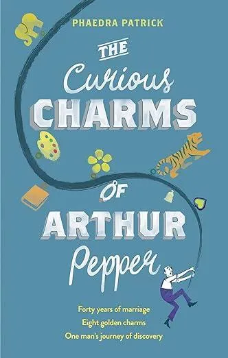 The Curious Charms Of Arthur Pepper