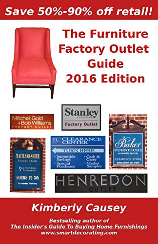 The Furniture Factory Outlet Guide, 2016 Edition