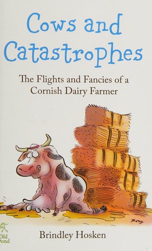 Cows and Catastrophes