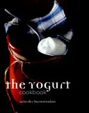 The Yoghurt Cookbook