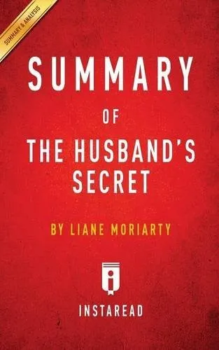 Summary of The Husband's Secret : by Liane Moriarty Includes Analysis