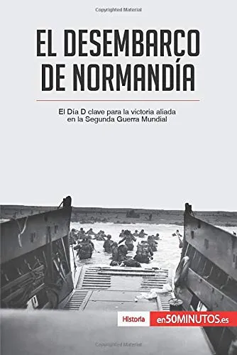 El desembarco de Normandia
