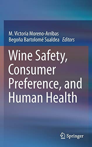 Wine Safety, Consumer Preference, and Human Health (2016)
