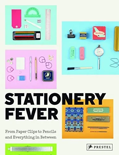 Stationery Fever : From Paper Clips to Pencils and Everything In Between