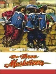 The Three Musketeers by Alexandre Dumas