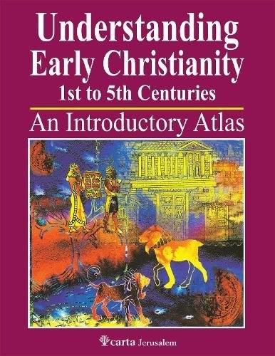Understanding Early Christianity-1st to 5th Centuries