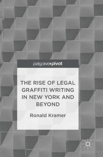 The Rise of Legal Graffiti Writing in New York and Beyond