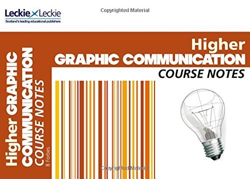 Higher Graphic Communication Course Notes