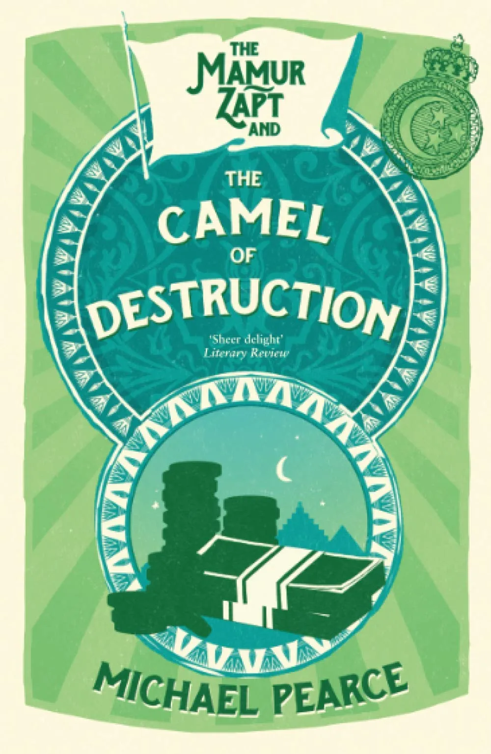 The Mamur Zapt and the Camel of Destruction