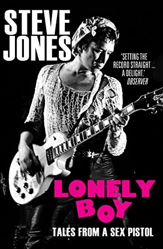 Lonely Boy : Tales from a Sex Pistol (Soon to be a limited series directed by Danny Boyle)