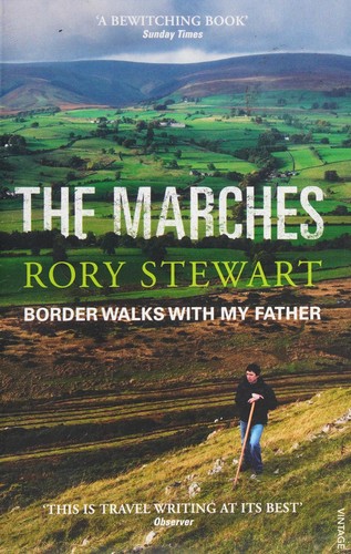 The Marches : Border walks with my father