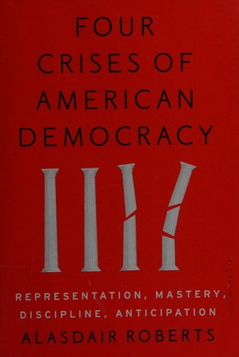 Four Crises of American Democracy
