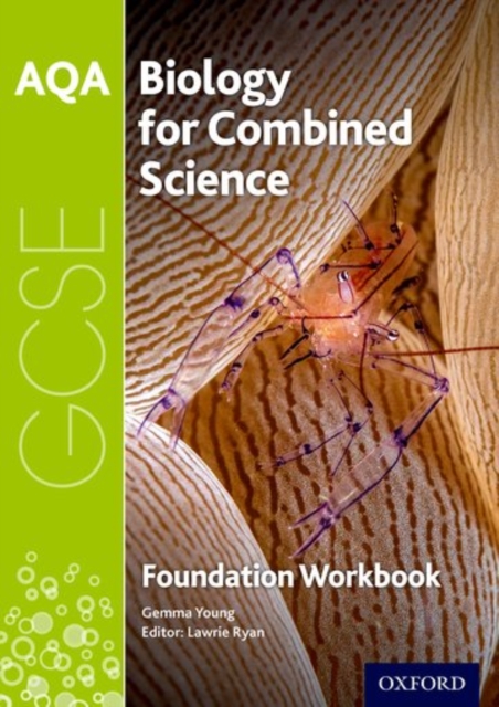 AQA GCSE Biology for Combined Science (Trilogy) Workbook