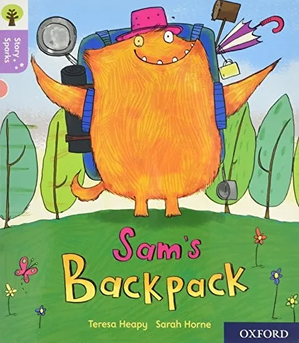 Oxford Reading Tree Story Sparks: Oxford Level 1+: Sam's Backpack