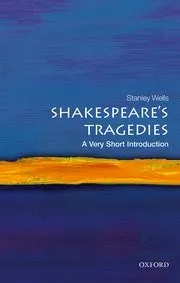 Shakespeare's Tragedies : A Very Short Introduction