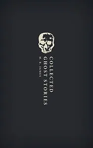 Collected Ghost Stories : (OWC Hardback)