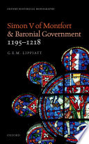 Simon V of Montfort and Baronial Government, 1195-1218