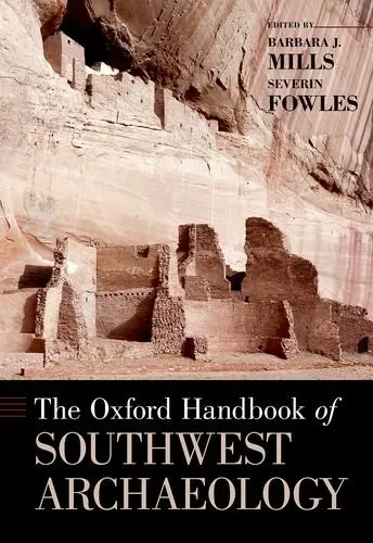 The Oxford Handbook of Southwest Archaeology