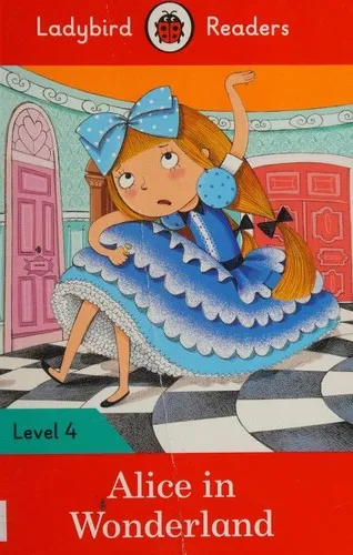 Ladybird Readers Level 4 - Alice in Wonderland (ELT Graded Reader)