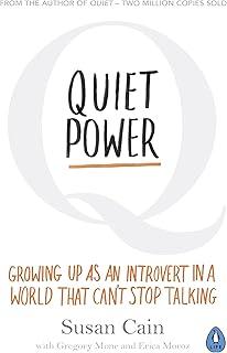 Quiet Power : Growing Up as an Introvert in a World That Can't Stop Talking