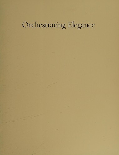 Orchestrating Elegance
