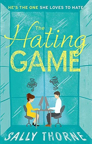 The Hating Game : the TikTok sensation! The perfect enemies to lovers romcom