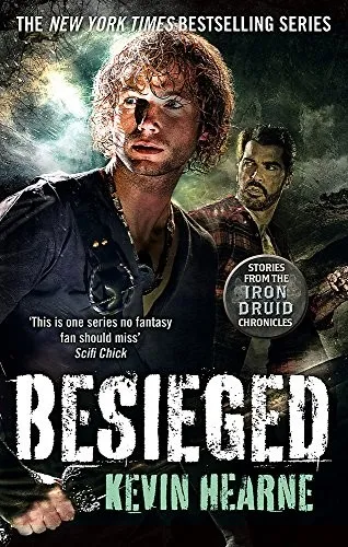 Besieged : Stories from the Iron Druid Chronicles