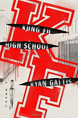 Kung Fu High School : A Novel