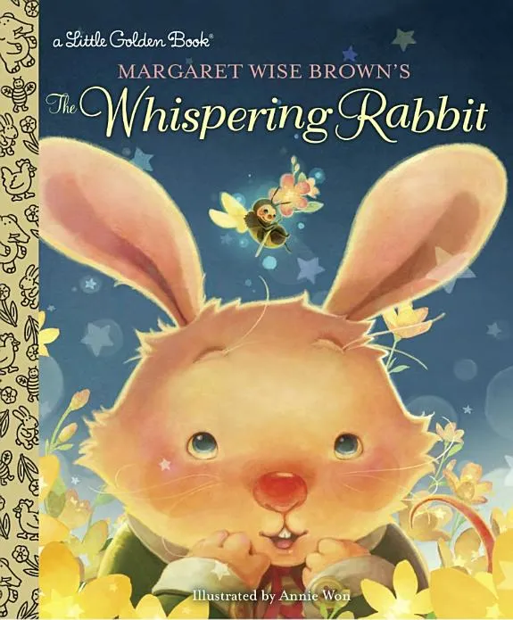 Margaret Wise Brown's The Whispering Rabbit