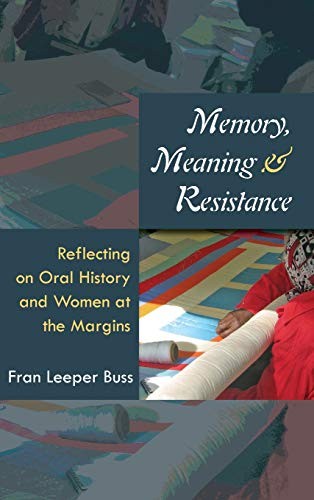 Memory, Meaning, and Resistance