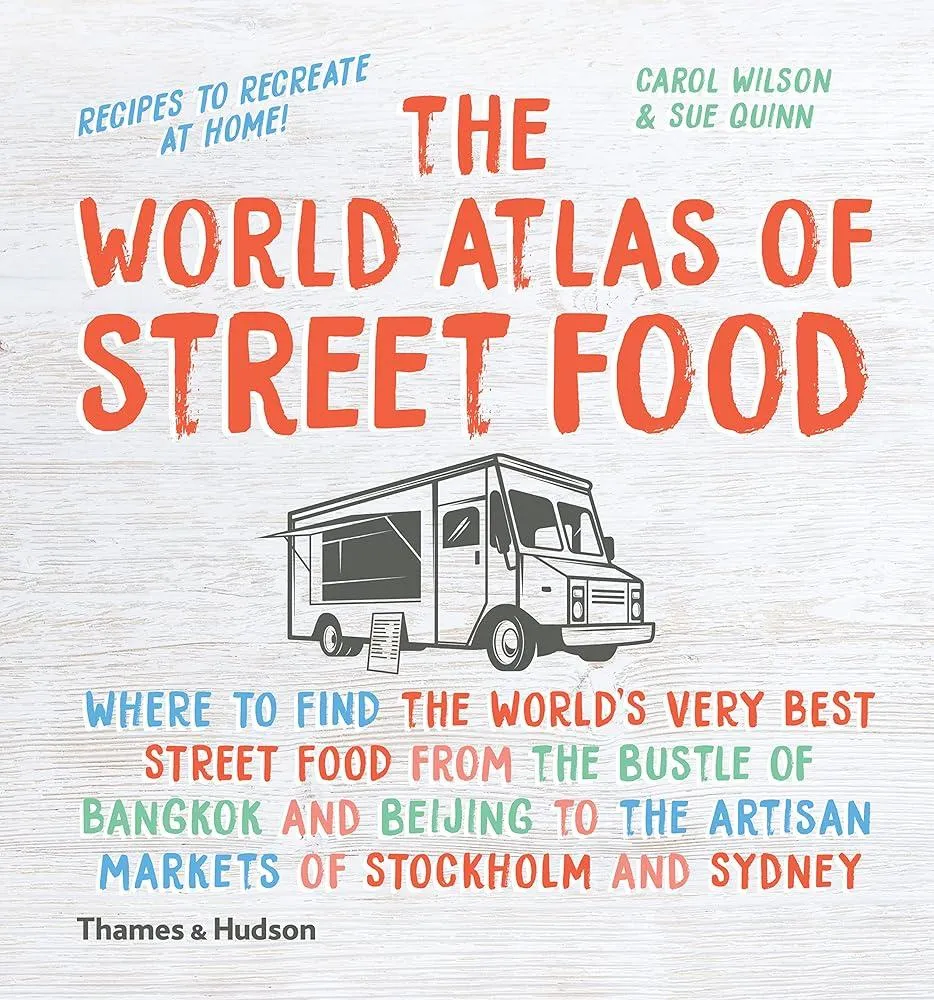 The World Atlas of Street Food