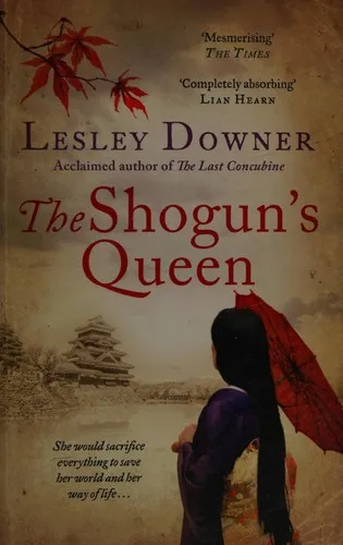 The Shogun's Queen : The Shogun Quartet, Book 1