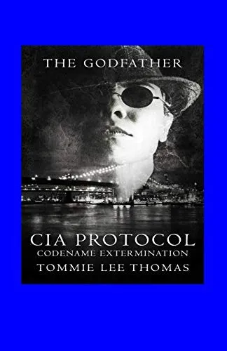 The Godfather : CIA Protocol-Codename-Extermination : 1