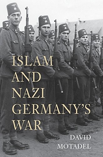 Islam and Nazi Germany’s War