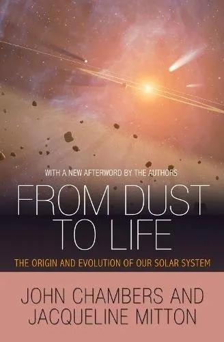 From Dust to Life
