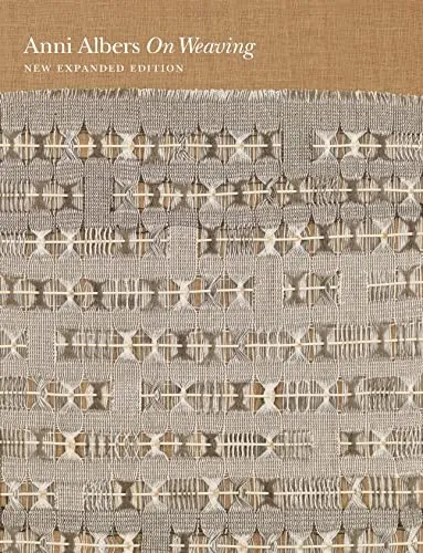 On Weaving : New Expanded Edition