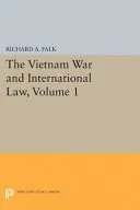 The Vietnam War and International Law, Volume 1
