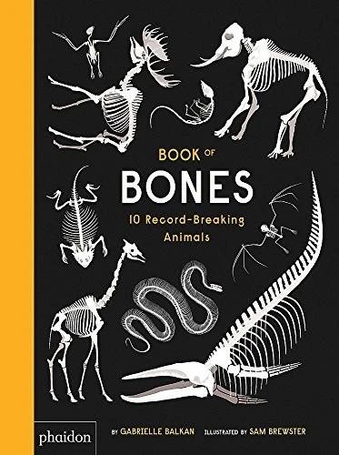 Book of Bones : 10 Record-Breaking Animals