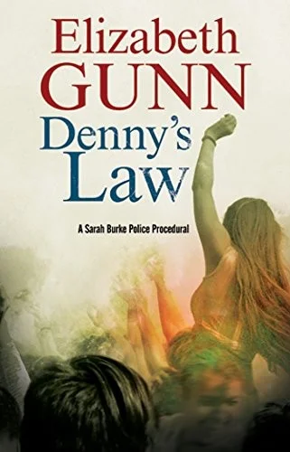 Denny's Law : A Sarah Burke Police Procedural : 6