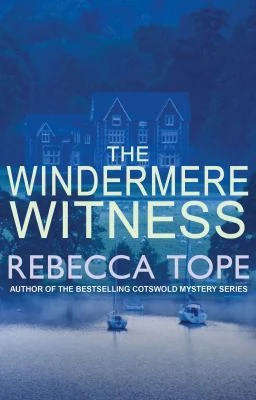 The Windermere Witness : The intriguing English cosy crime series