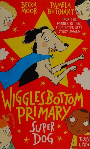 Wigglesbottom Primary: Super Dog!