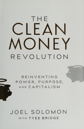 The Clean Money Revolution
