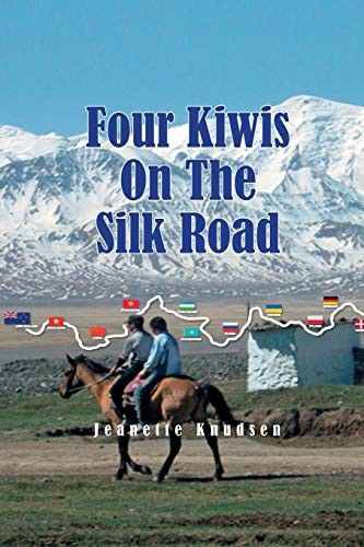 ---- Four Kiwis On The Silk Road