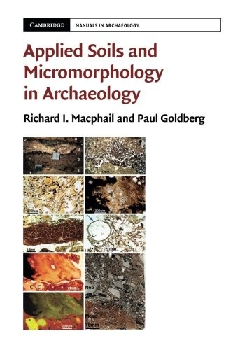 Applied Soils and Micromorphology in Archaeology